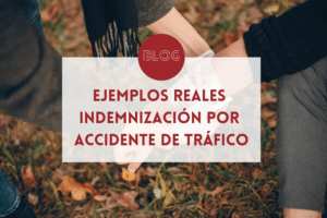 indemnizaciones reales por lesiones en accidentes de trafico