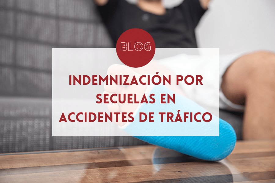 indemnizacion por secuelas en accidentes de trafico