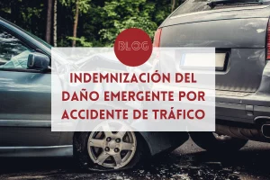 indemnizacion por accidente de trafico daño emergente