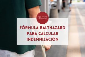 calcular formula Balthazard para calcular Indemnización por secuela accidente trafico