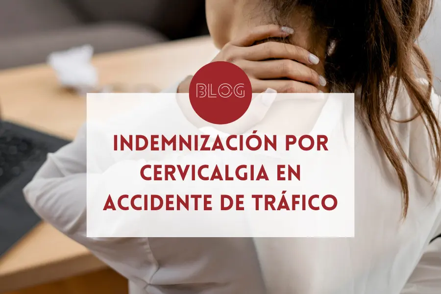 indemnizacion cervicalgia accidente trafico