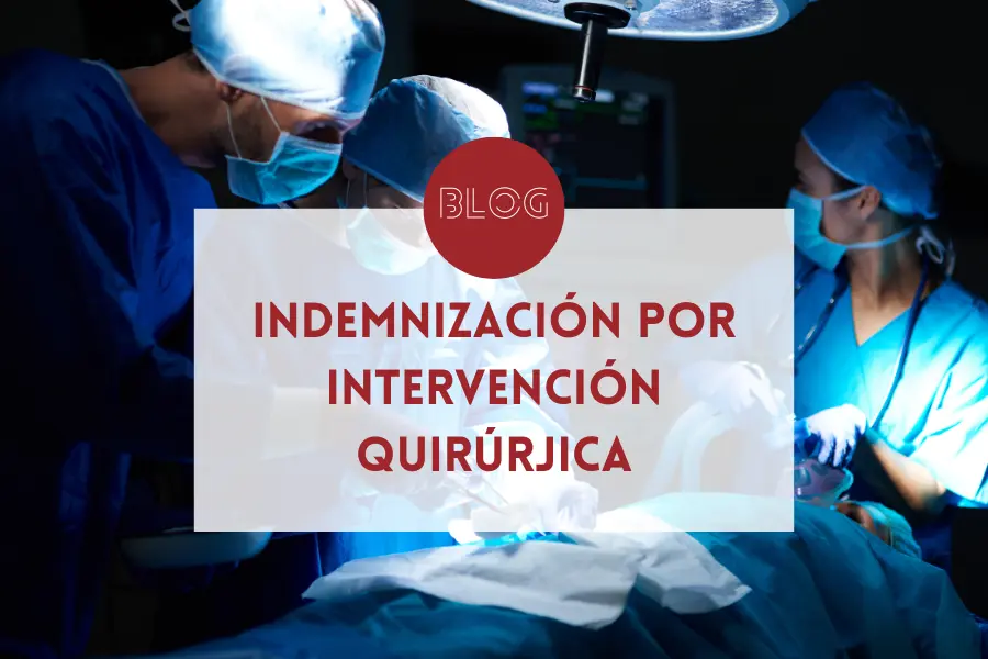 indemnizacion intervencion quirurjica
