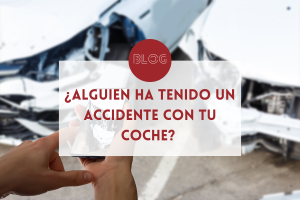 alguien tiene un accidente con mi coche